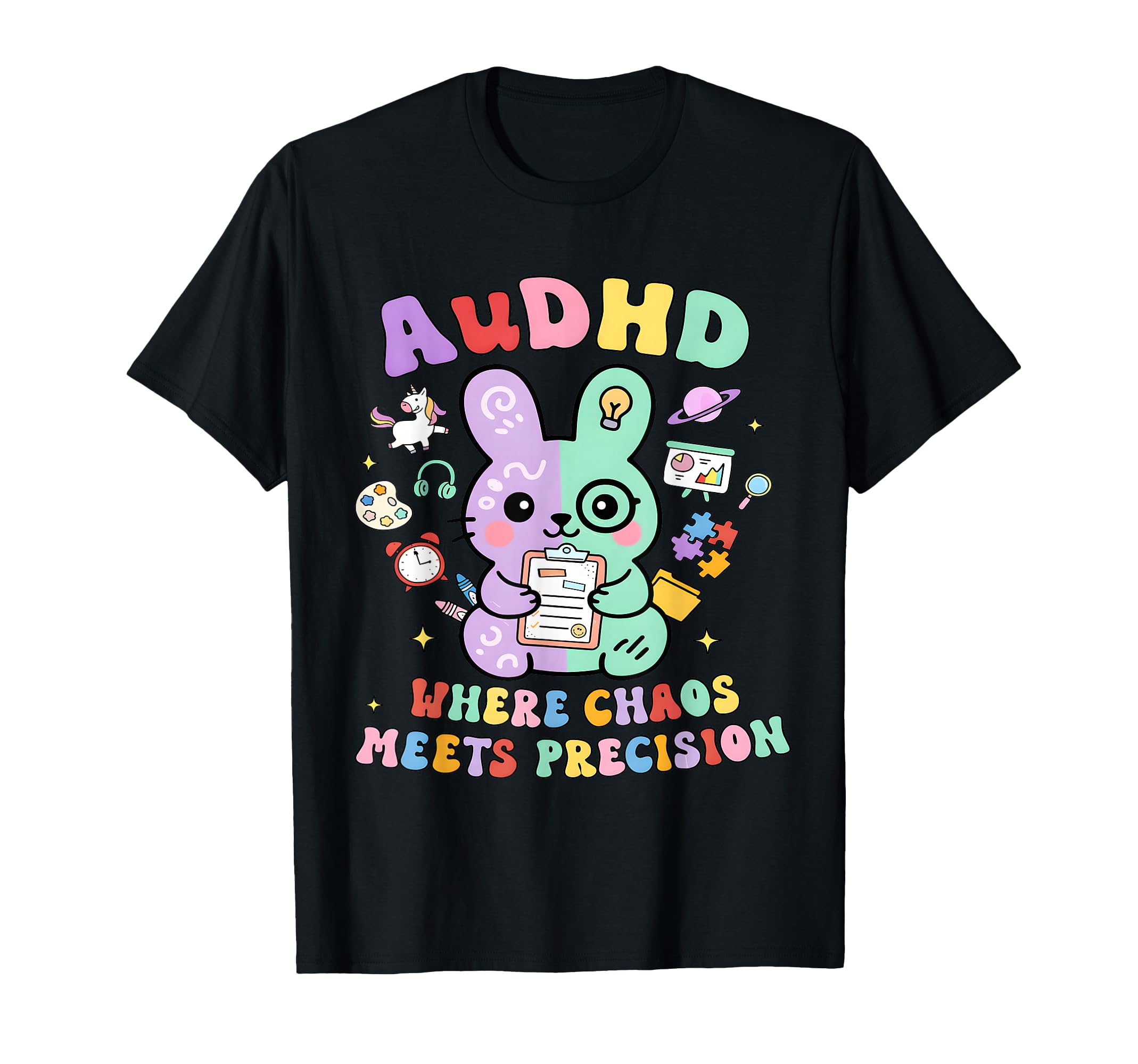 Audhd Where Chaos Meets Precision T-Shirt - Aesthetic Graphic Unisex - T-Shirt, Sweatshirt, Hoodie