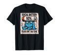 Funny Social Battery Low Please T-Shirt - Fun Novelty Design for Adults - T-Shirt, Sweatshirt, Hoodie