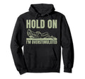 Hold Im Overstimulated Frog Adhd And Hoodie - Aesthetic Graphic Men Women - T-Shirt, Sweatshirt, Hoodie