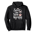 Morning Routine Peaceful Mornings Hoodie - Fun Novelty Design Men Women - T-Shirt, Sweatshirt, Hoodie