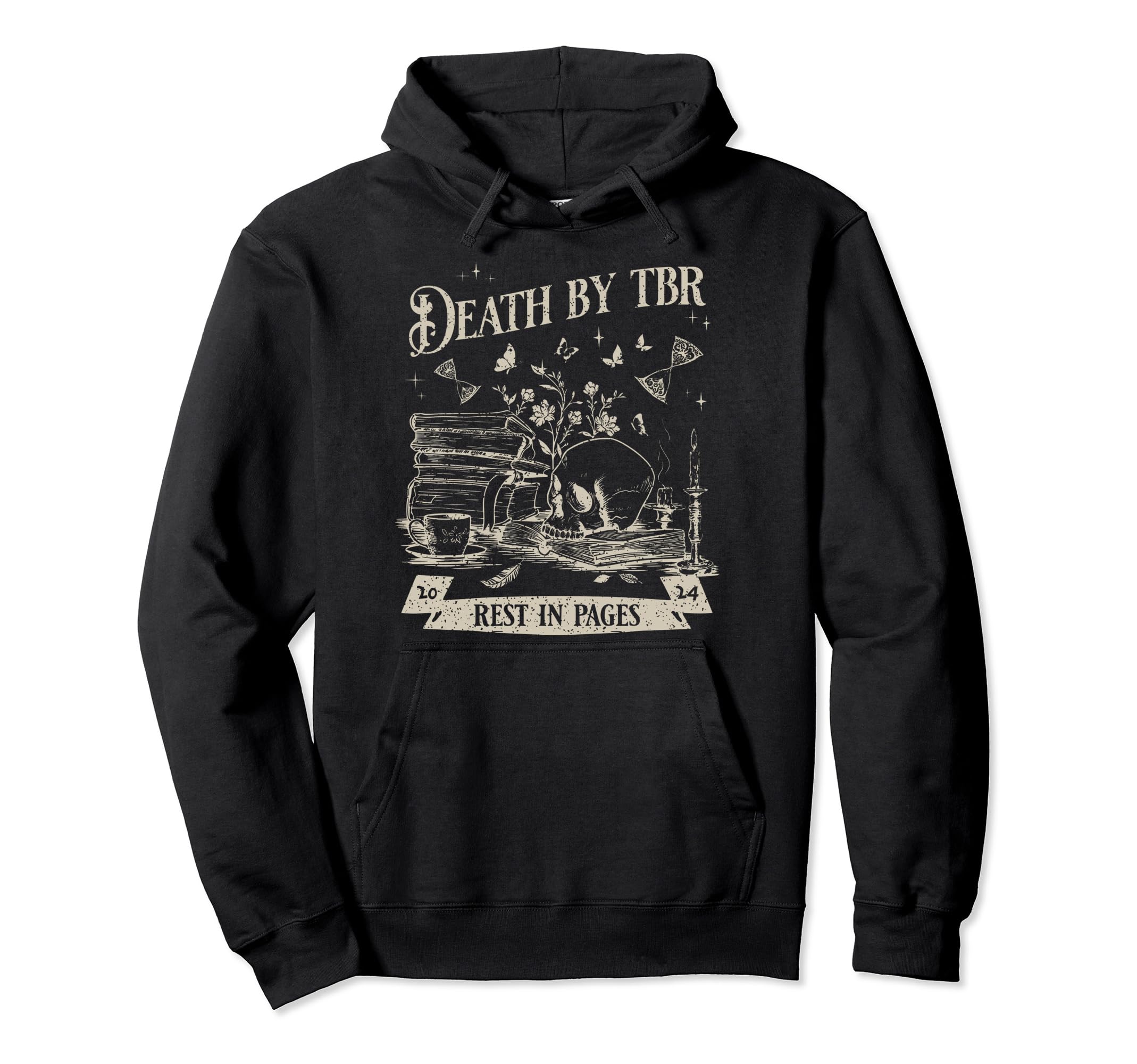 Death Tbr Book Lover Reading Bibliophile Hoodie - Unique Graphic Unisex - T-Shirt, Sweatshirt, Hoodie