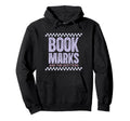 Bookmarks Are Quitters Reading Hoodie - Custom Art Print Unisex - T-Shirt, Sweatshirt, Hoodie