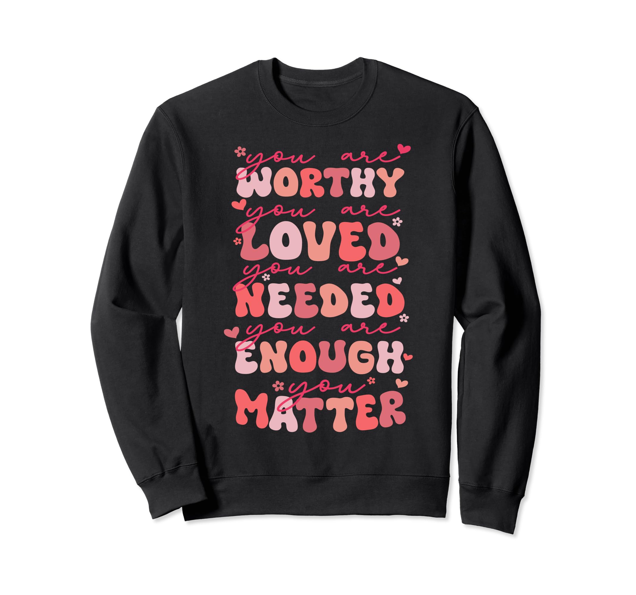 You Matter Kindness Be Kind Groovy Sweatshirt - Aesthetic Graphic Unisex - T-Shirt, Sweatshirt, Hoodie
