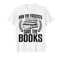 Ban Fascists Save Books Book Lover Worm T-Shirt - Graphic Print for Adults - T-Shirt, Sweatshirt, Hoodie