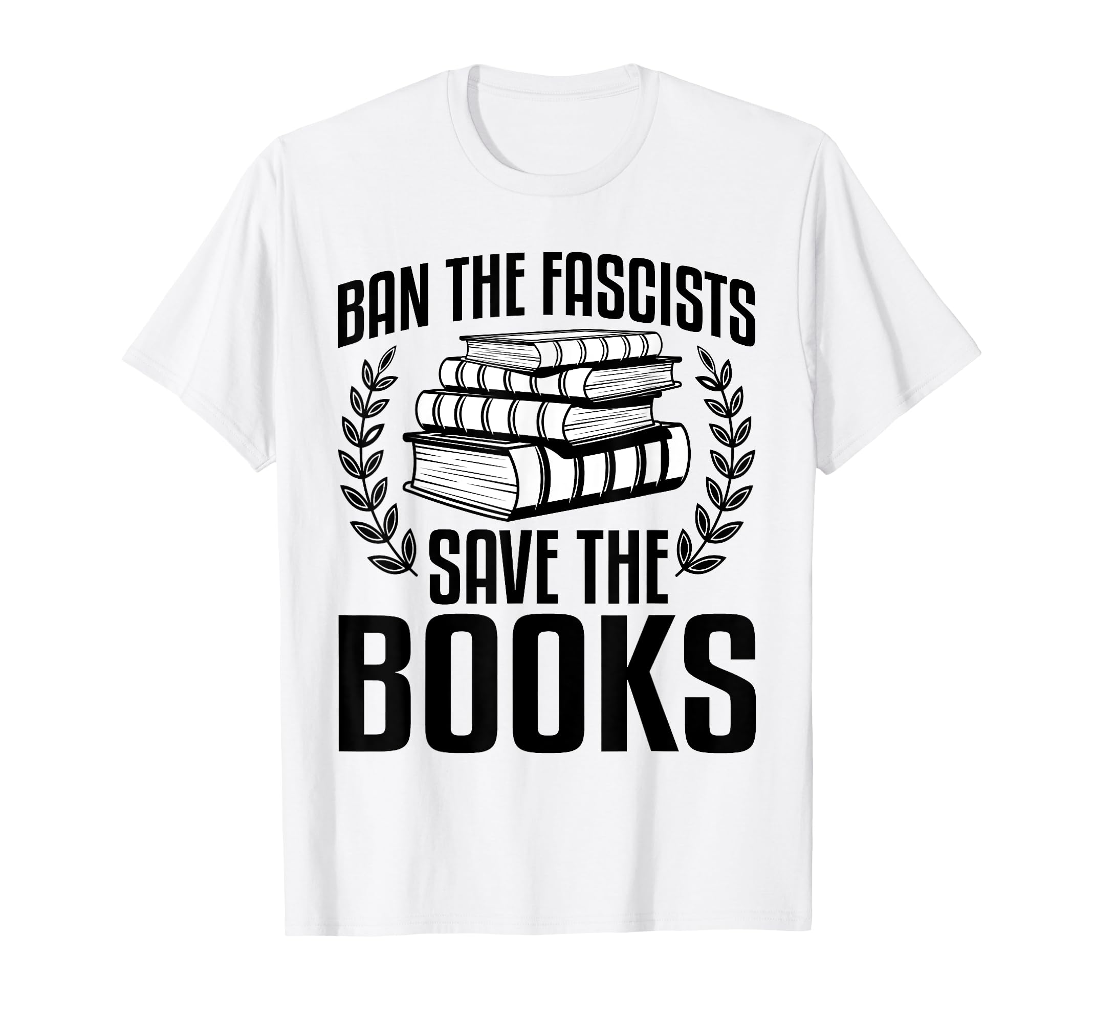 Ban Fascists Save Books Book Lover Worm T-Shirt - Graphic Print for Adults - T-Shirt, Sweatshirt, Hoodie