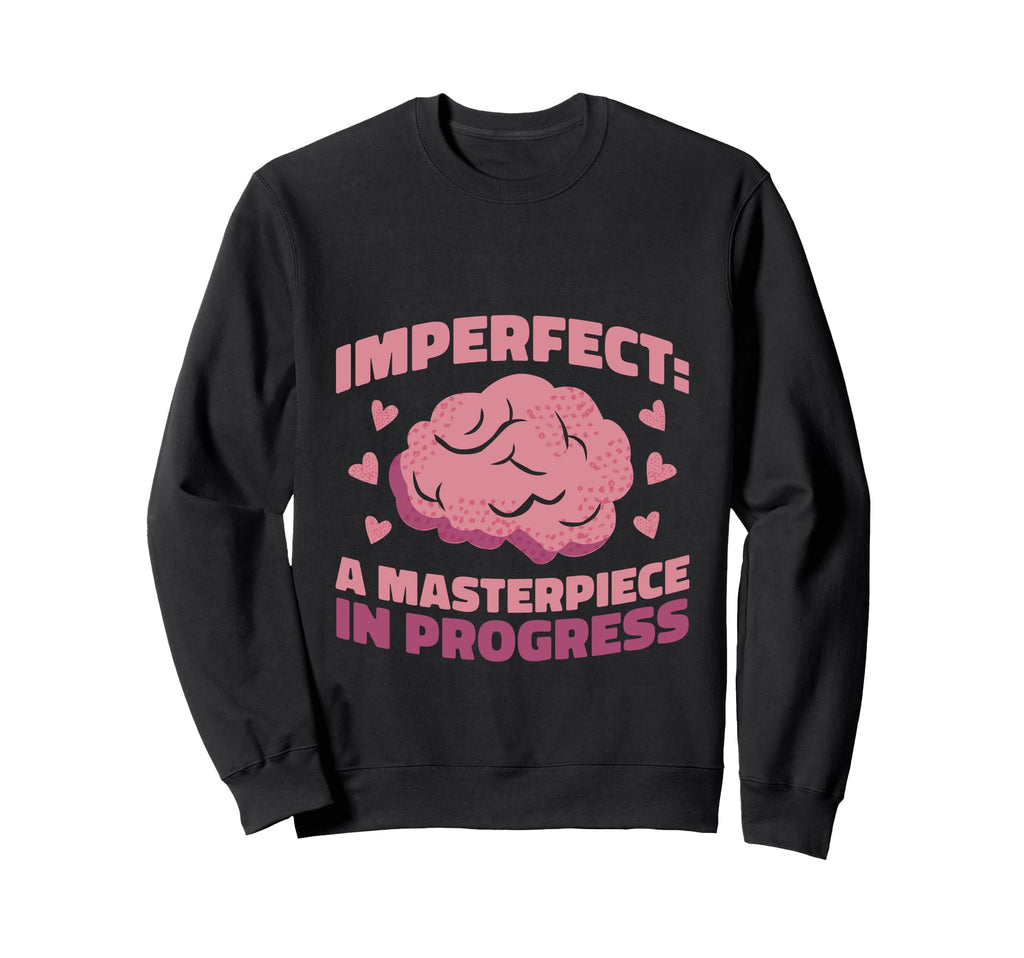 Imperfect Masterpiece Progress Sweatshirt - Custom Art Print Men Women - T-Shirt, Sweatshirt, Hoodie