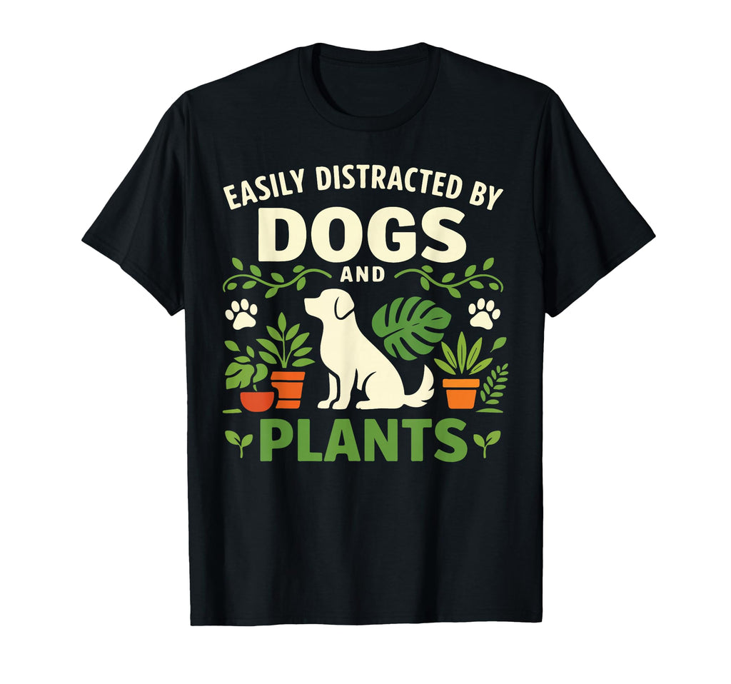 Plant Lover Gardening Dog Easily T-Shirt - Minimalist Print Unisex - T-Shirt, Sweatshirt, Hoodie