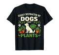 Plant Lover Gardening Dog Easily T-Shirt - Minimalist Print Unisex - T-Shirt, Sweatshirt, Hoodie