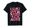 I Cant Keep Calm Im Going To Be Aunt Funny T-Shirt - Unique Graphic Unisex - T-Shirt, Sweatshirt, Hoodie