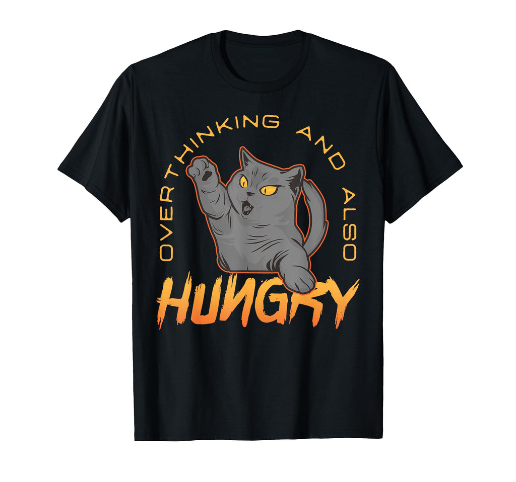 Overthinking And Also Hungry T-Shirt - Aesthetic Graphic for Adults - T-Shirt, Sweatshirt, Hoodie