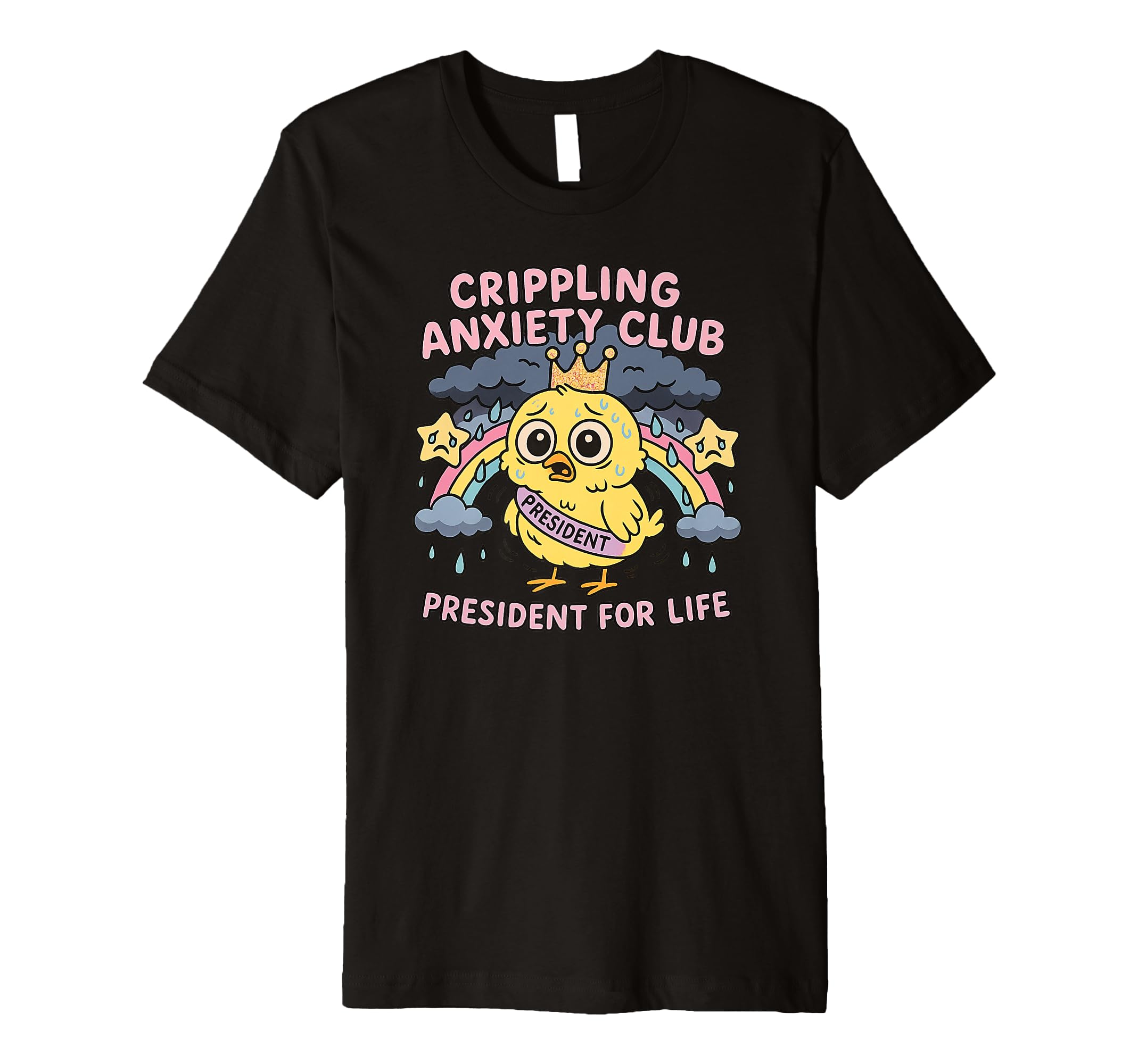 Crippling Anxiety Club Funny Sad Bird T-Shirt - Streetwear Style Men Women - T-Shirt, Sweatshirt, Hoodie