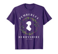 Pemberley Derbyshire 1813 Pride And T-Shirt - Novelty Apparel for Adults - T-Shirt, Sweatshirt, Hoodie