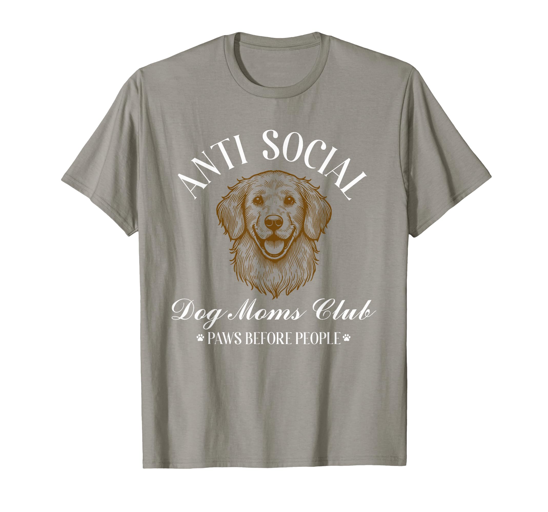 Antisocial Dog Moms Club Dog Mom Funny T-Shirt - Custom Art Print Men Women - T-Shirt, Sweatshirt, Hoodie