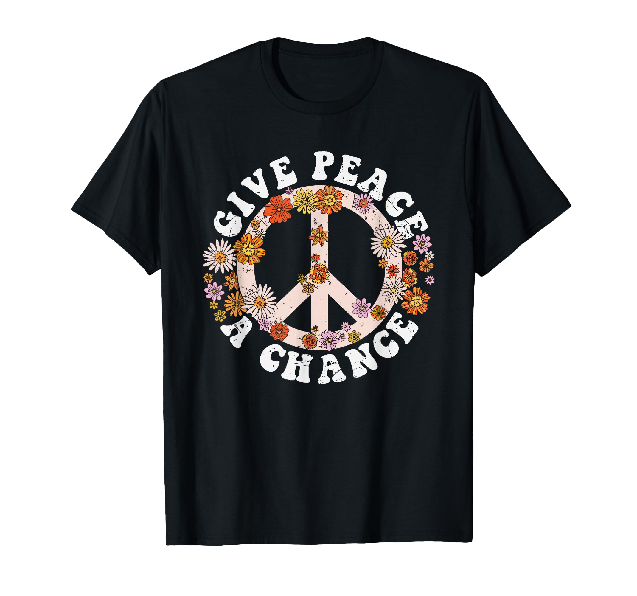 Give Peace Chance Hippie T-Shirt - Streetwear Style Men Women - T-Shirt, Sweatshirt, Hoodie