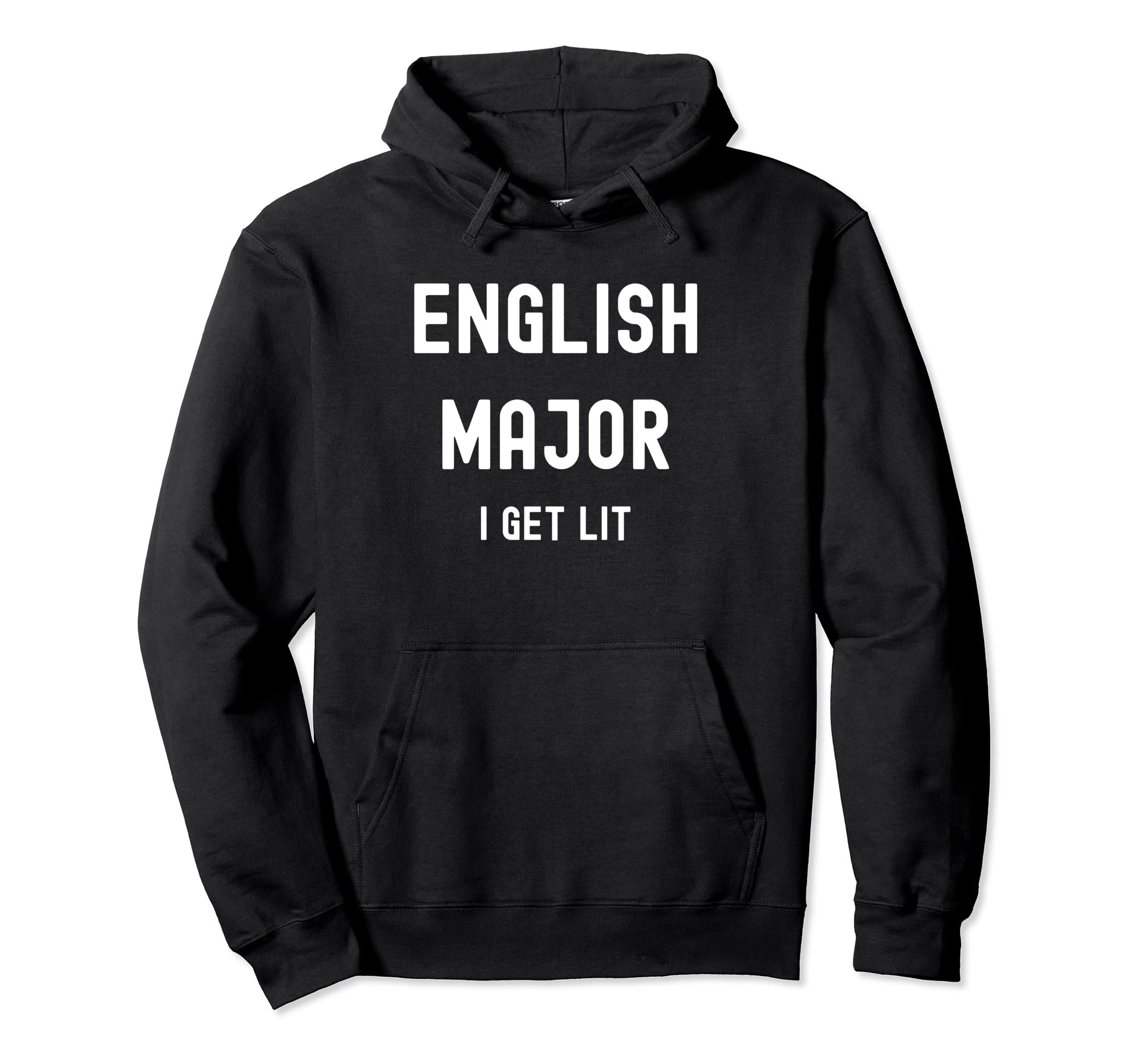 English Major College Grad School Hoodie - Novelty Apparel Unisex - T-Shirt, Sweatshirt, Hoodie