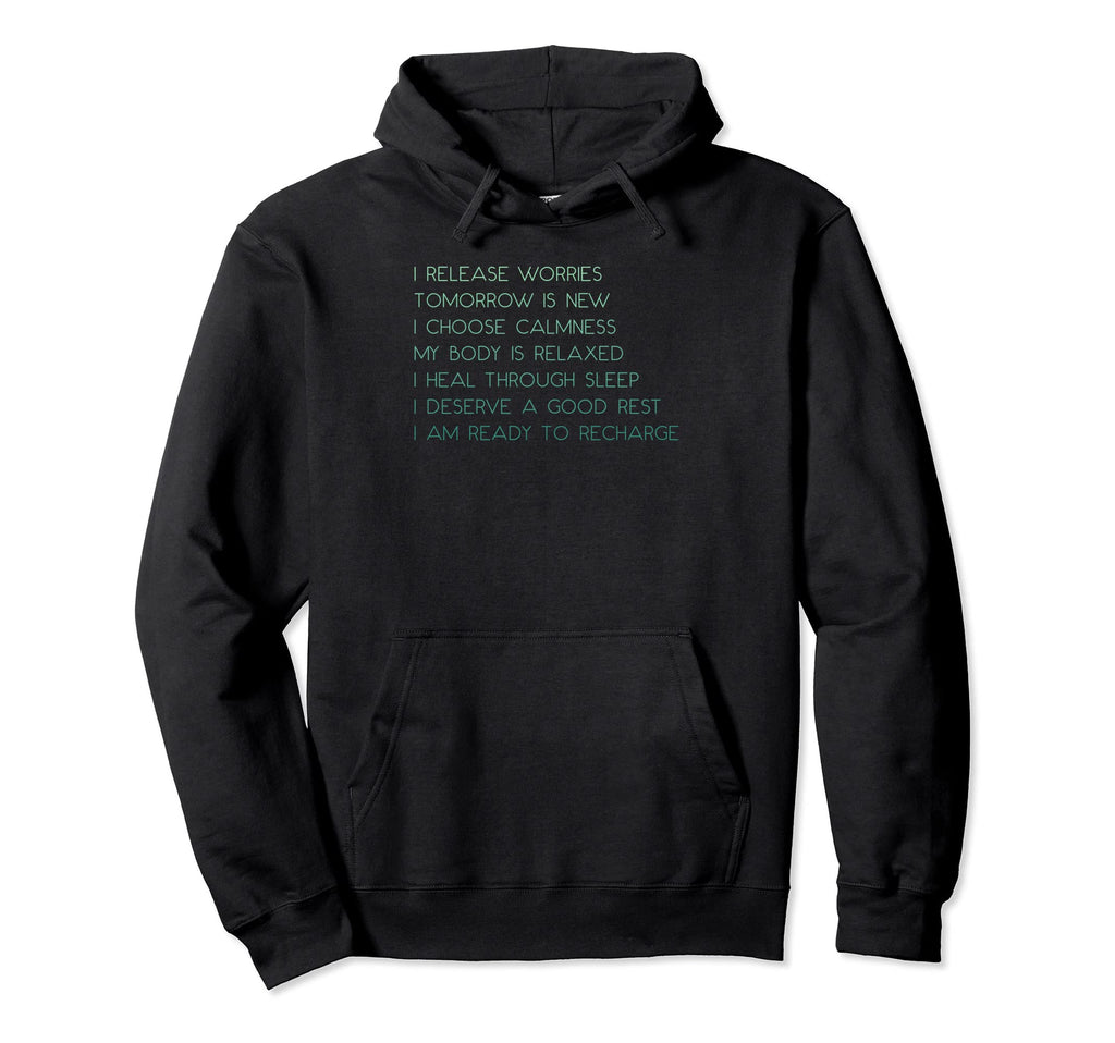 Bedtime Affirmations Adults Mental Hoodie - Aesthetic Graphic Men Women - T-Shirt, Sweatshirt, Hoodie