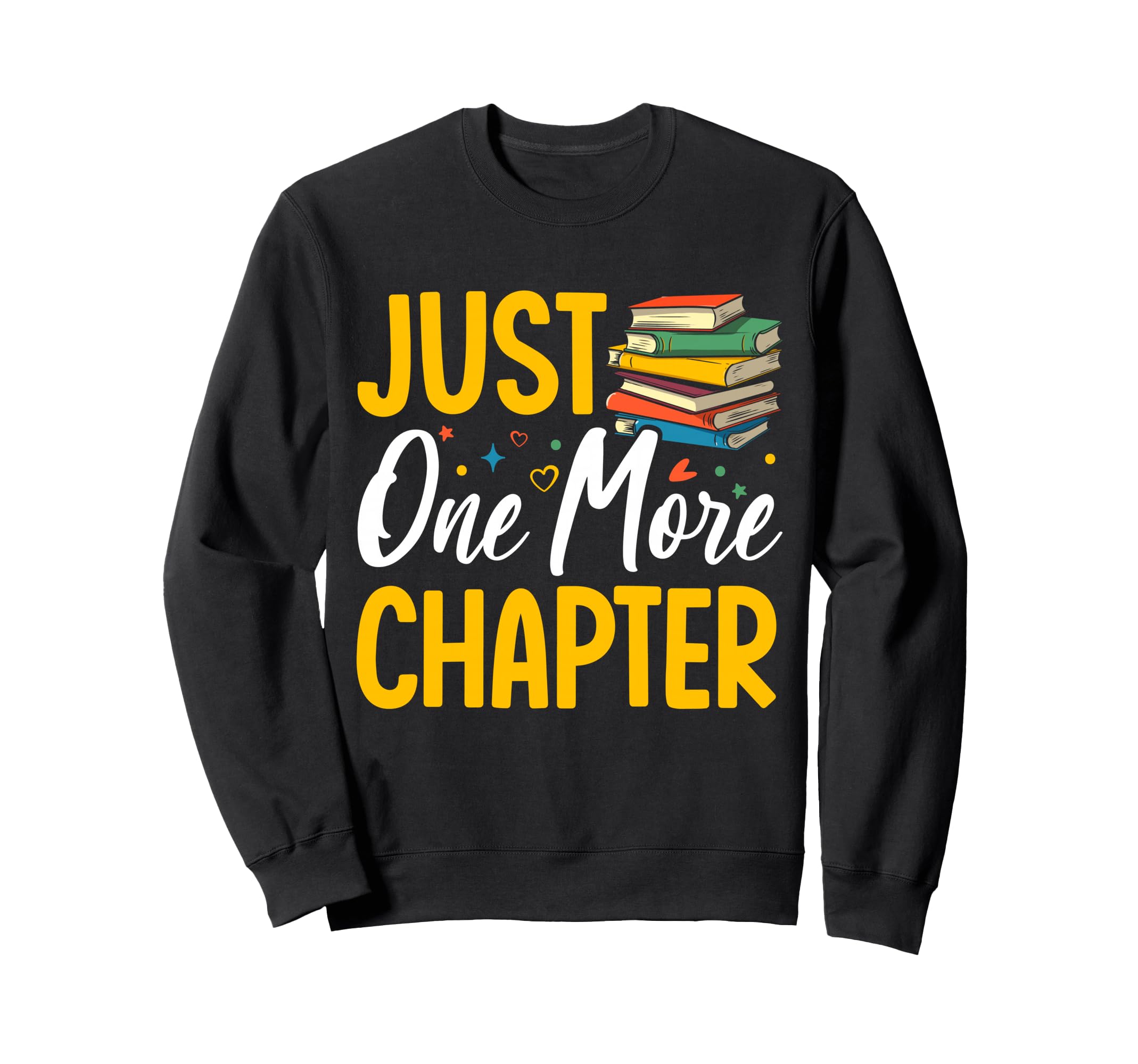 Funny Bookworm Gift Reading Sweatshirt - Fun Novelty Design for Adults - T-Shirt, Sweatshirt, Hoodie