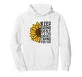 Sunflower Motive Keep Going Mental Hoodie - Minimalist Print Men Women - T-Shirt, Sweatshirt, Hoodie