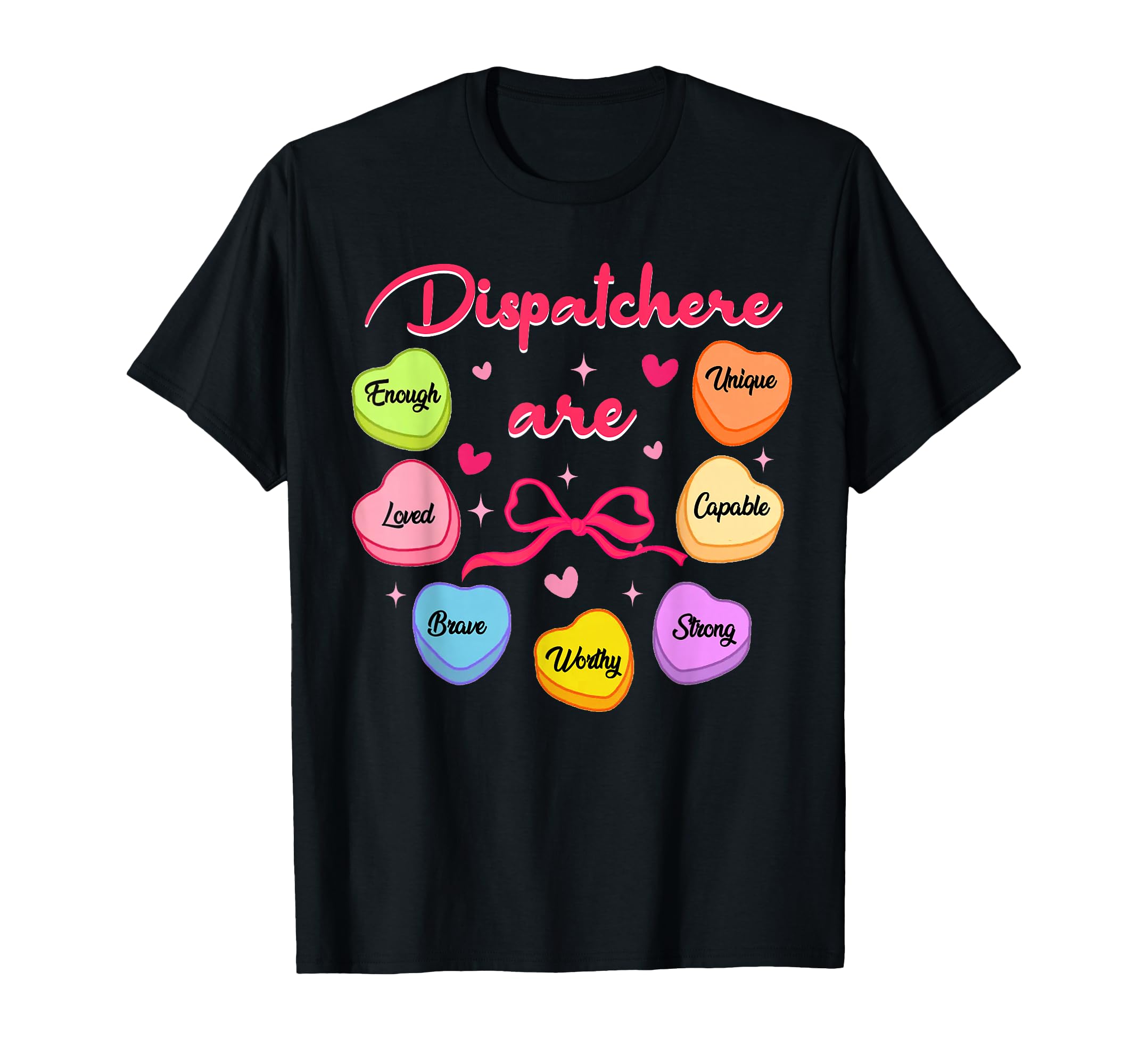 911 Dispatcher Are Loved Enough T-Shirt - Aesthetic Graphic Unisex - T-Shirt, Sweatshirt, Hoodie