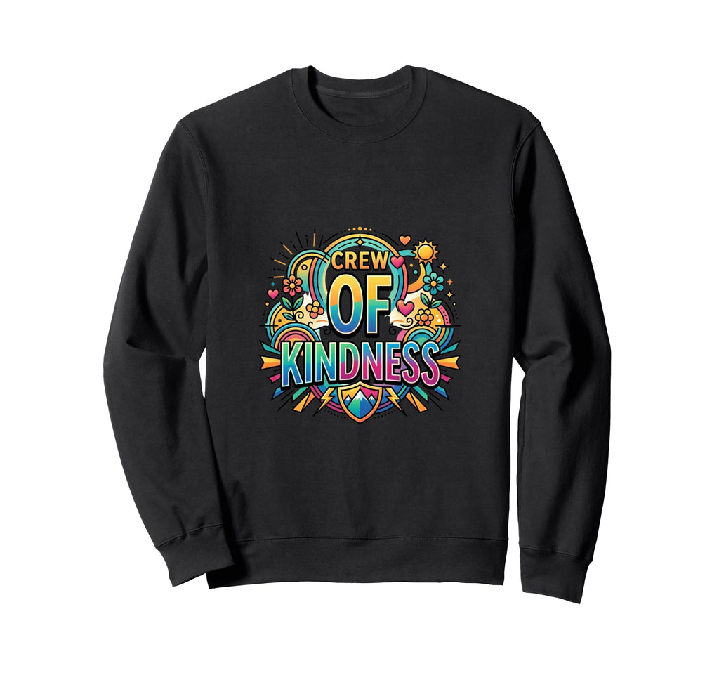Crew Kindness Unity Support Concept Sweatshirt - Novelty Apparel Unisex - T-Shirt, Sweatshirt, Hoodie