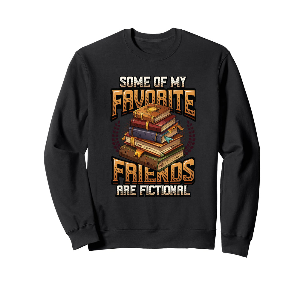 Funny Bookworm Bibliophile Sweatshirt - Casual Everyday Wear Men Women - T-Shirt, Sweatshirt, Hoodie