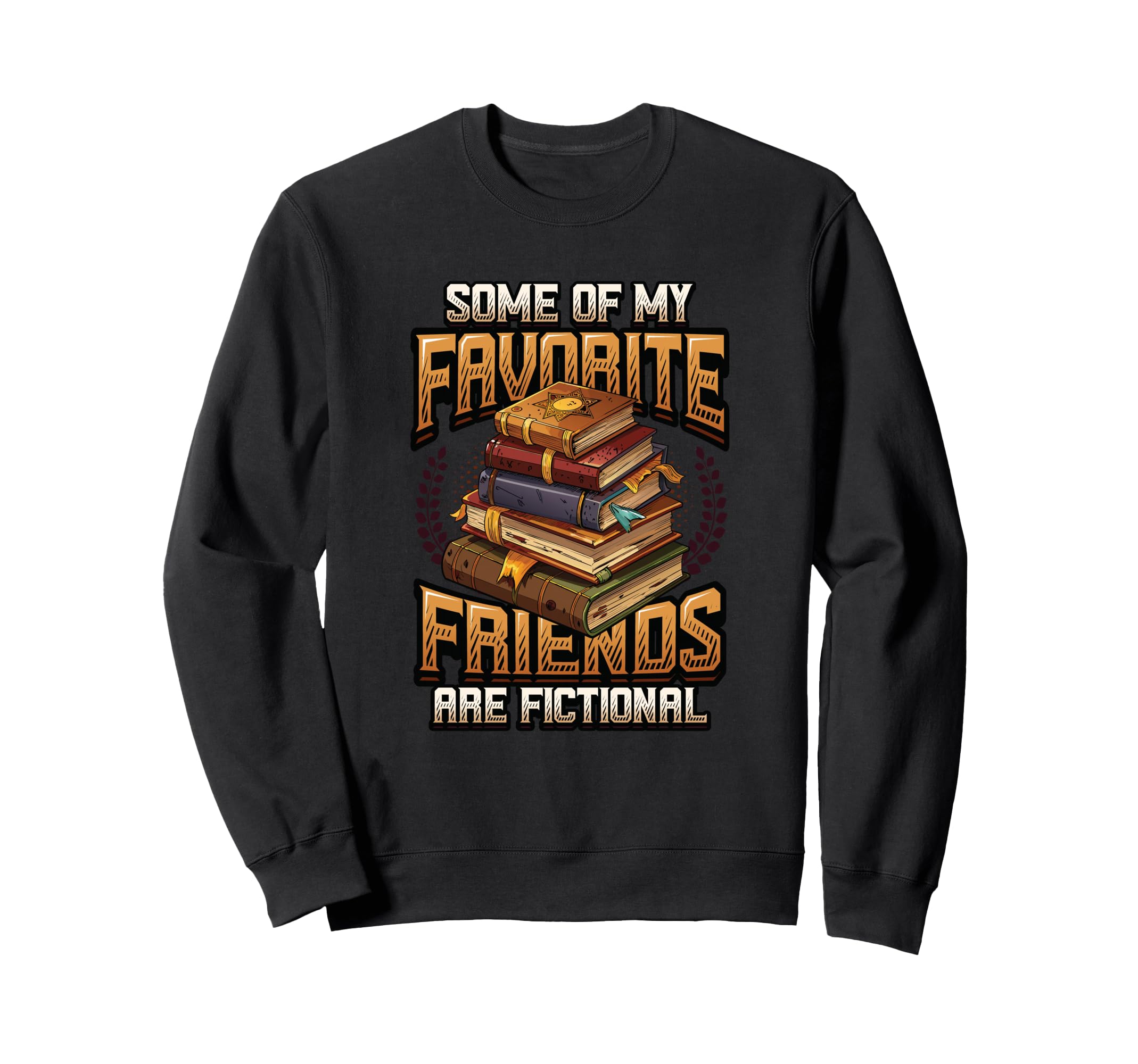 Funny Bookworm Bibliophile Sweatshirt - Casual Everyday Wear Men Women - T-Shirt, Sweatshirt, Hoodie