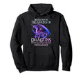 Do Not Meddle Affairs Dragons You Are Hoodie - Streetwear Style Men Women - T-Shirt, Sweatshirt, Hoodie
