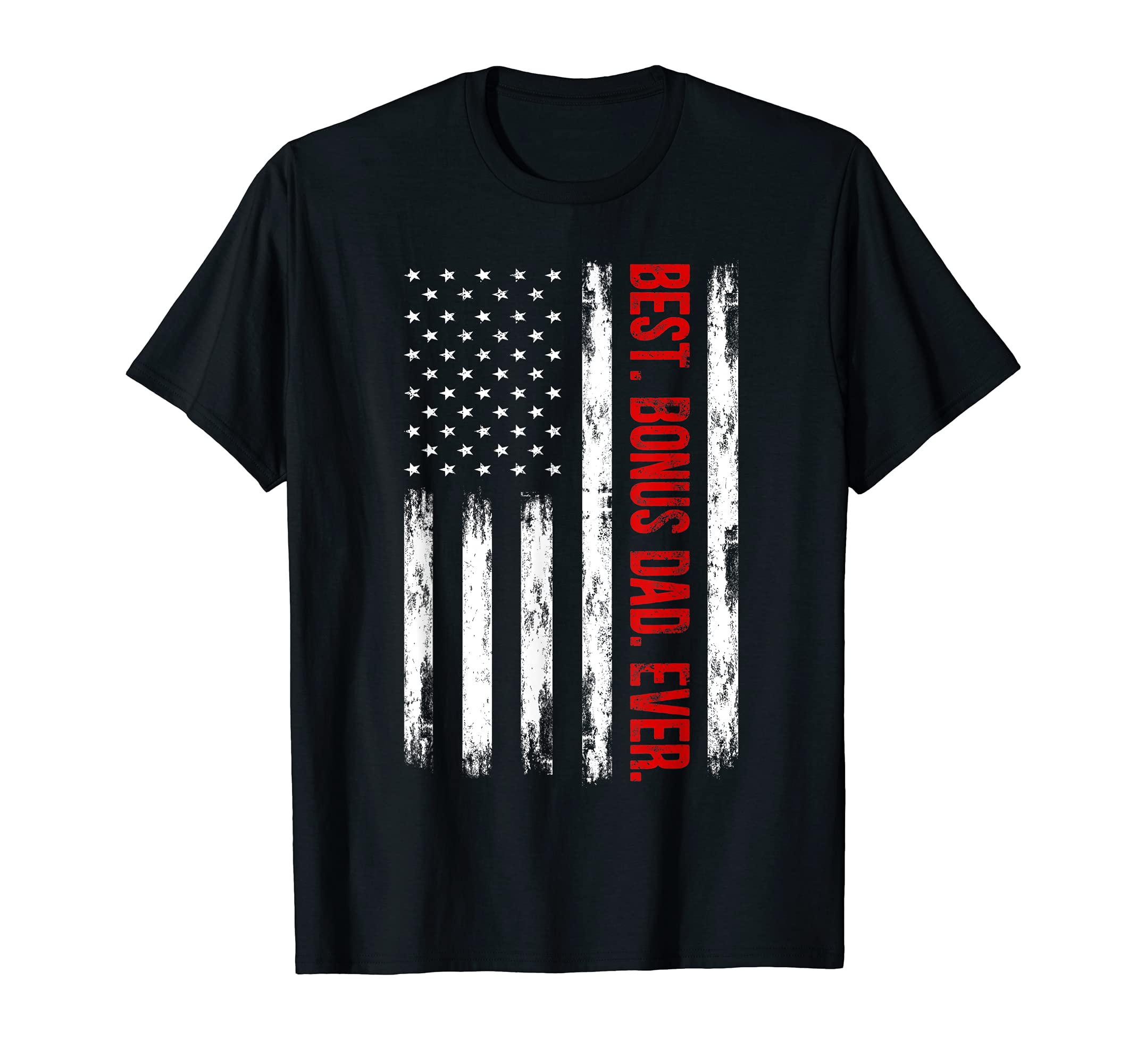 Mens Best Bonus Dad Ever American Flag T-Shirt - Unique Graphic for Adults - T-Shirt, Sweatshirt, Hoodie