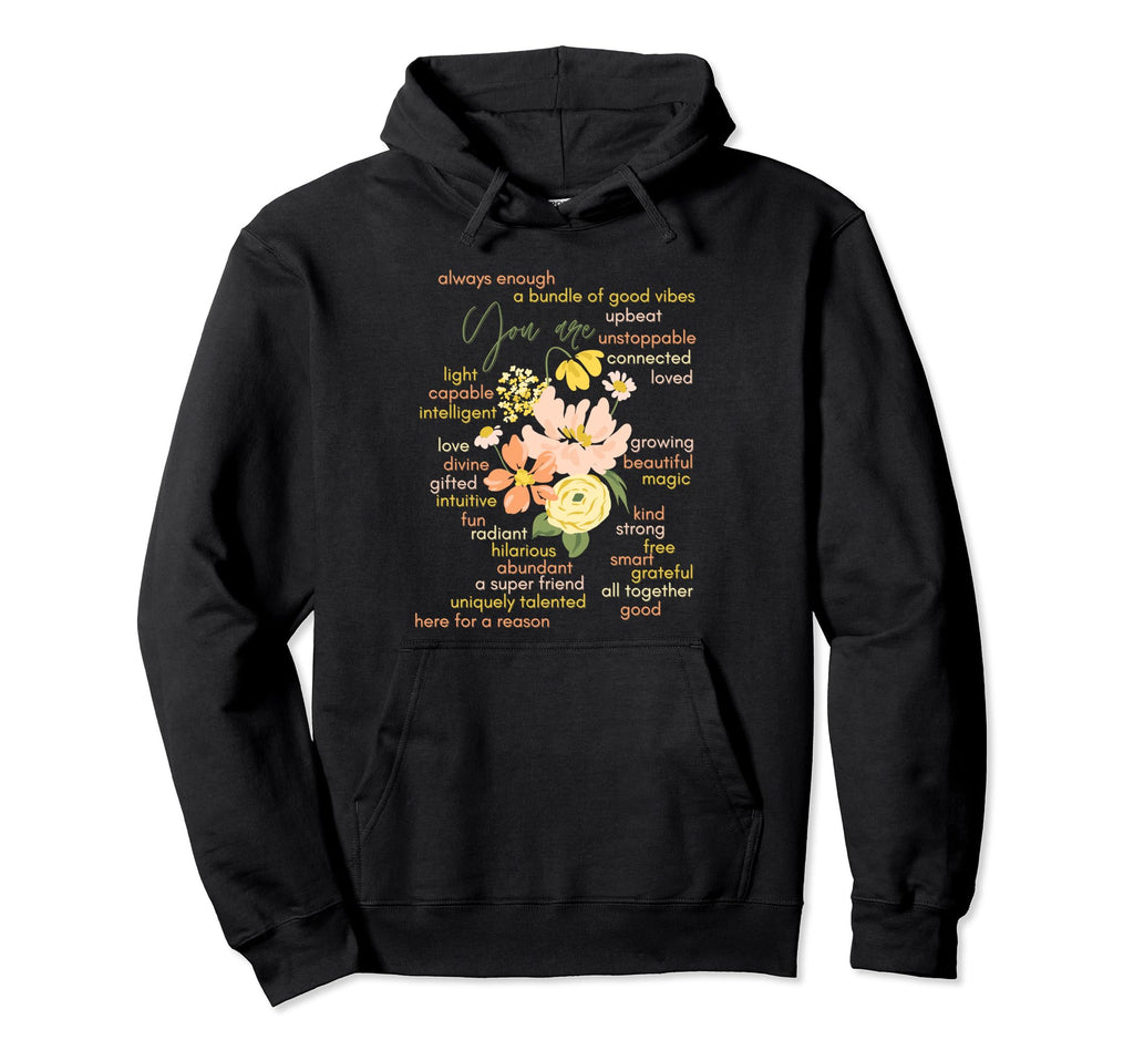 You Are Always Enough Hoodie - Minimalist Print Men Women - T-Shirt, Sweatshirt, Hoodie