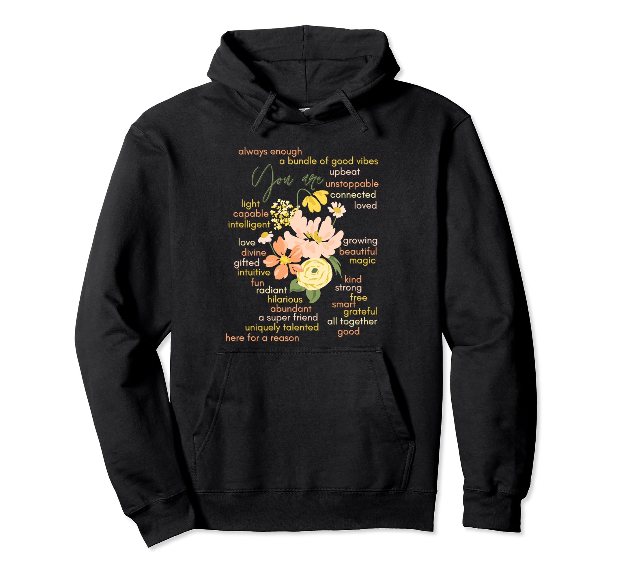 You Are Always Enough Hoodie - Minimalist Print Men Women - T-Shirt, Sweatshirt, Hoodie