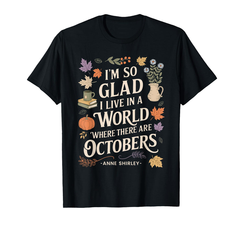 Fall Literature October Anne T-Shirt - Casual Everyday Wear Men Women - T-Shirt, Sweatshirt, Hoodie