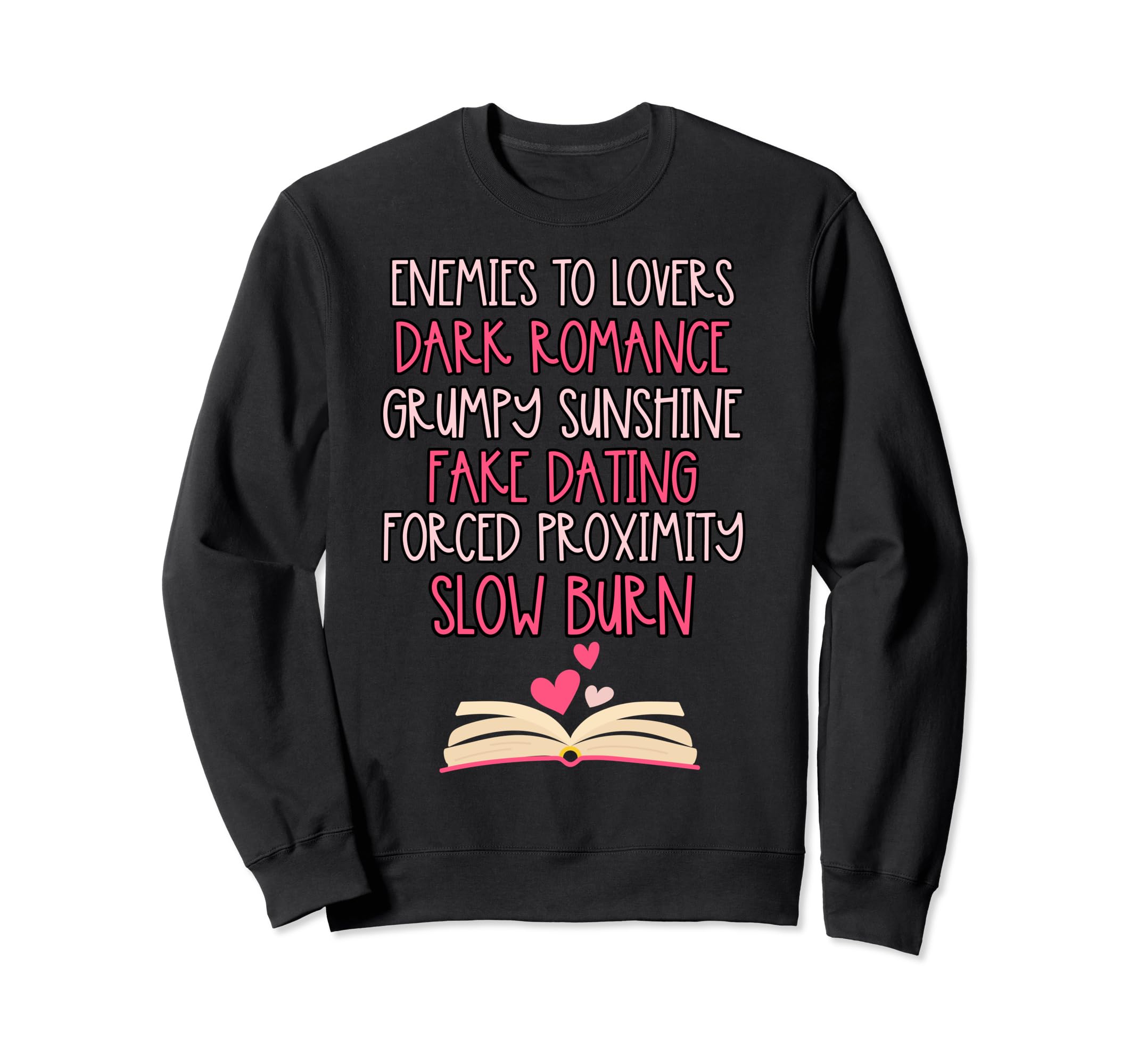 Bibliophile Romance Book Genre Sweatshirt - Graphic Print Men Women - T-Shirt, Sweatshirt, Hoodie