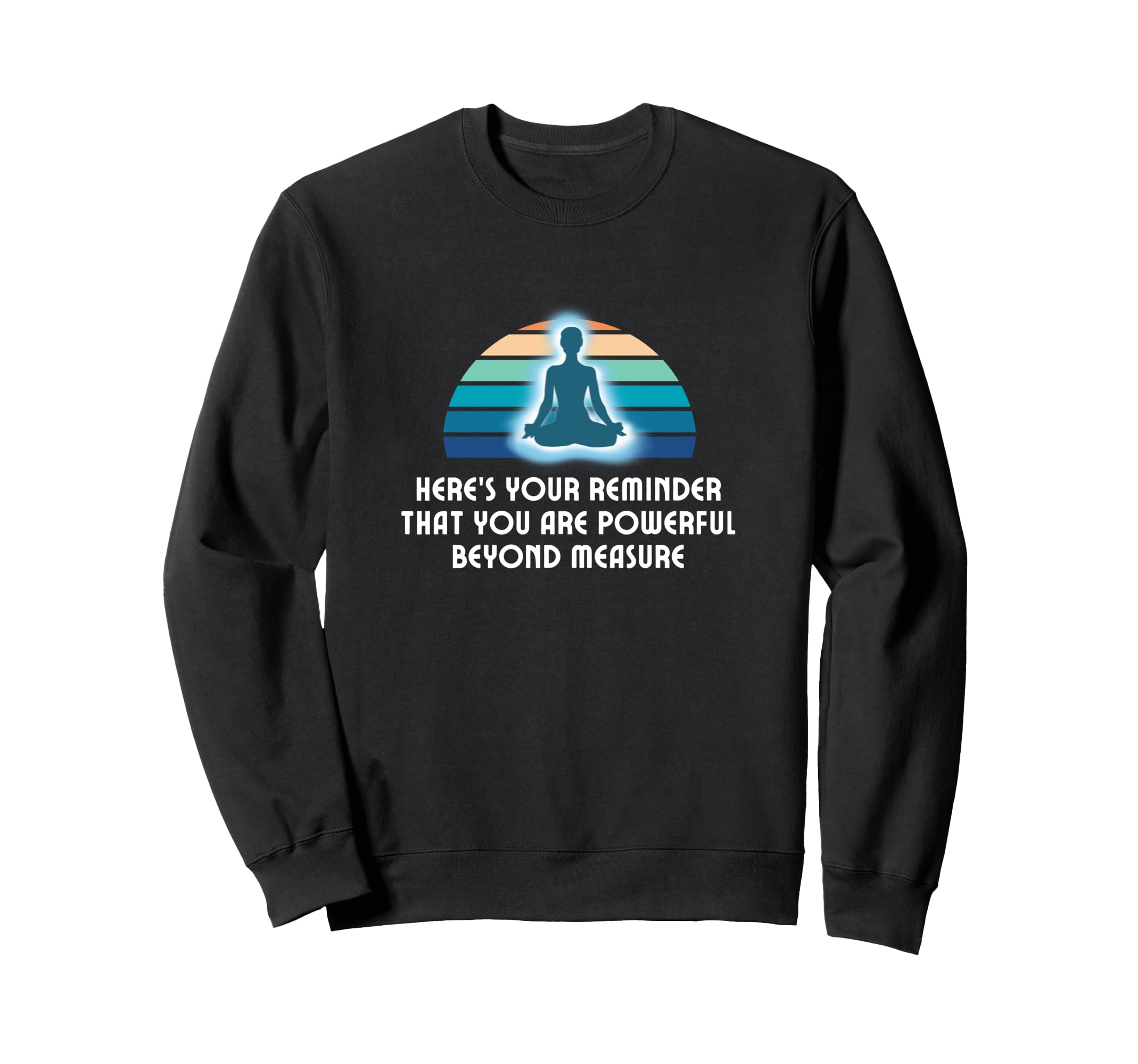 Powerful Beyond Measure Sweatshirt - Aesthetic Graphic Unisex - T-Shirt, Sweatshirt, Hoodie