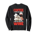 Coffee Keeps Me Going Until Its Sweatshirt - Streetwear Style for Adults - T-Shirt, Sweatshirt, Hoodie