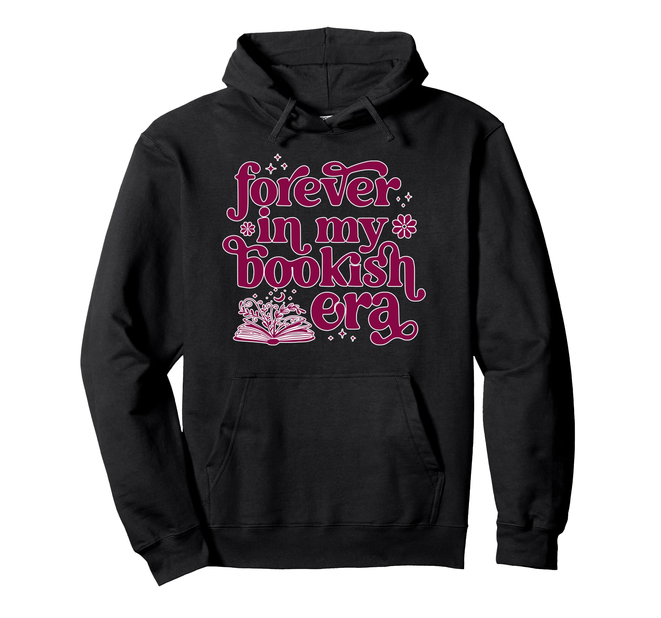 Forever My Bookish Era Book Lover Hoodie - Streetwear Style Unisex - T-Shirt, Sweatshirt, Hoodie
