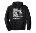 Coffee Dogs Books Lover Funny Book Hoodie - Streetwear Style for Adults - T-Shirt, Sweatshirt, Hoodie