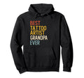 Best Tattoo Artist Step Dad Ever Hoodie - Fun Novelty Design Men Women - T-Shirt, Sweatshirt, Hoodie