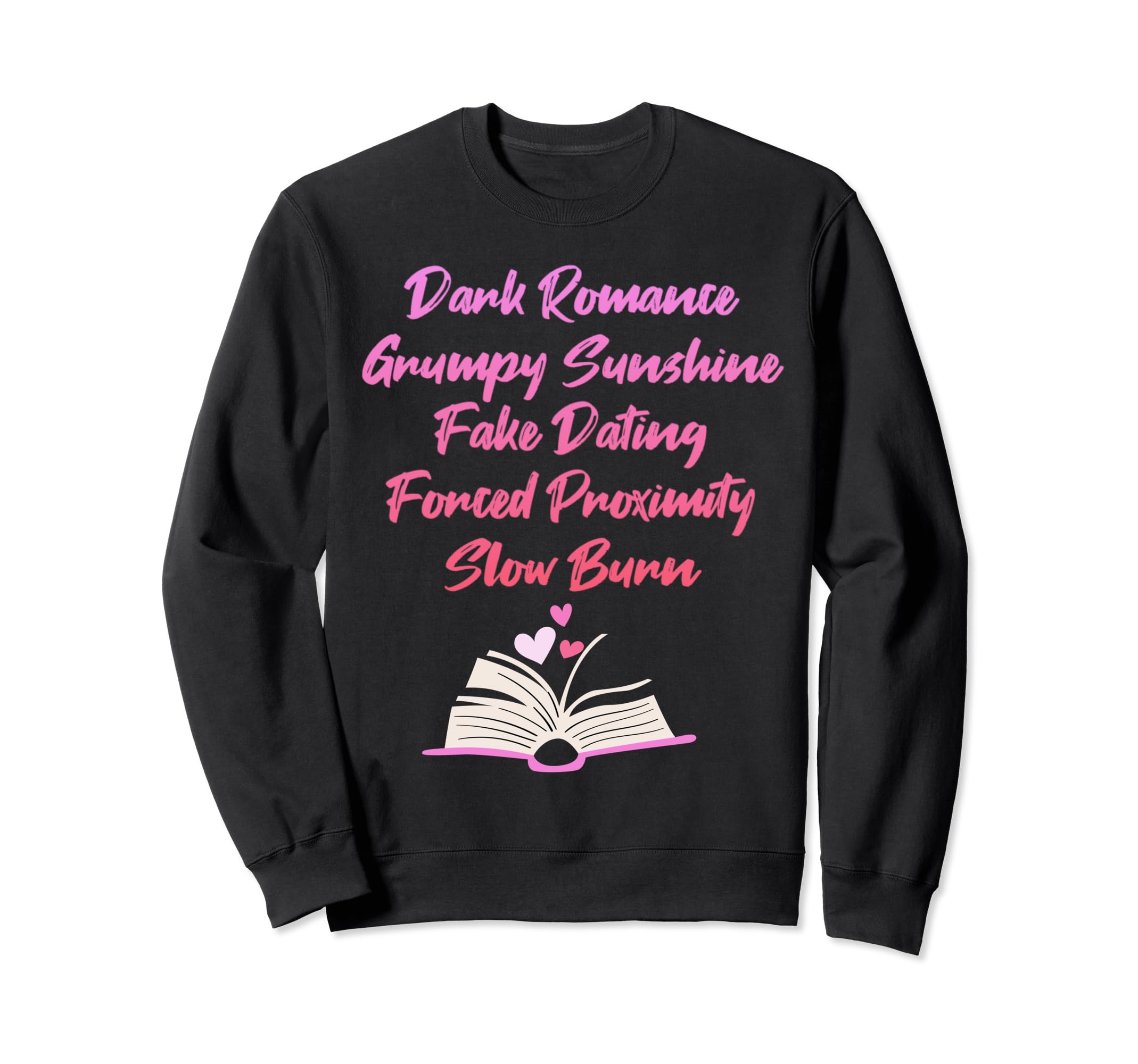 Bibliophile Romance Book Genre Sweatshirt - Fun Novelty Design for Adults - T-Shirt, Sweatshirt, Hoodie