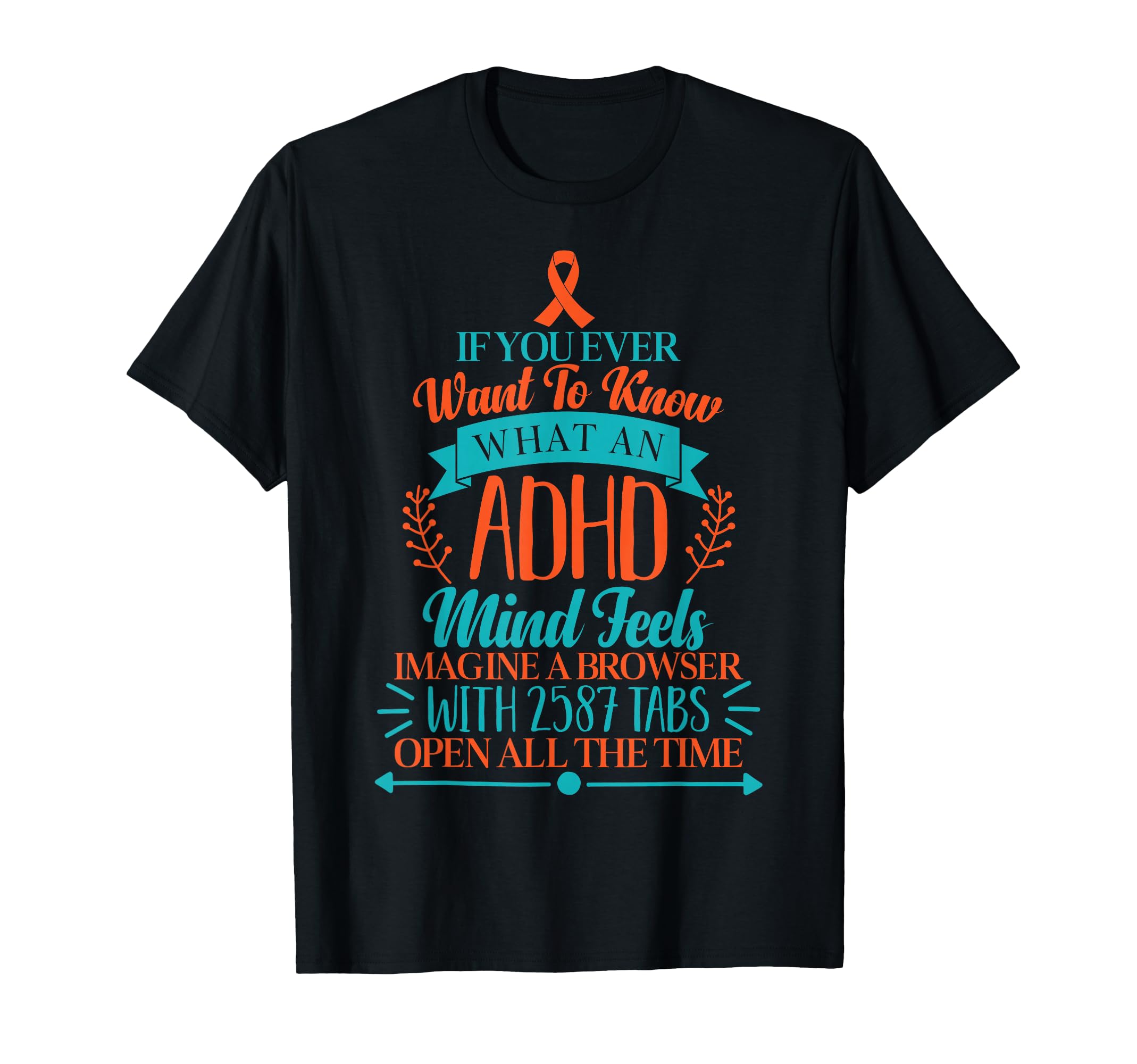 Adhd Awareness Funny Adhd Awareness T-Shirt - Streetwear Style Men Women - T-Shirt, Sweatshirt, Hoodie