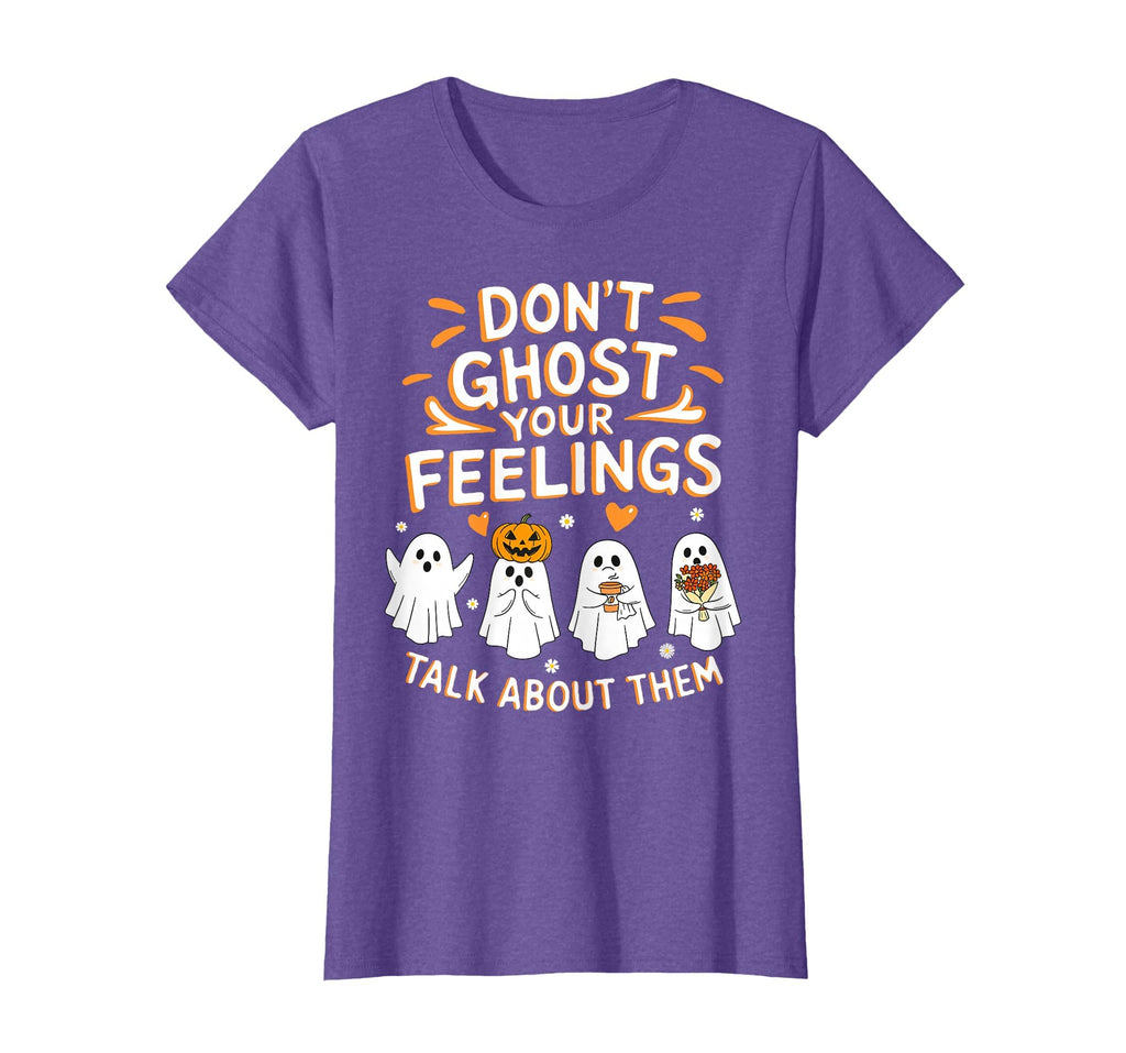 Dont Ghost Your Feelings Halloween T-Shirt - Novelty Apparel for Adults - T-Shirt, Sweatshirt, Hoodie