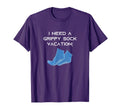 I Need Grippy Sock Vacation T-Shirt - Casual Everyday Wear for Adults - T-Shirt, Sweatshirt, Hoodie