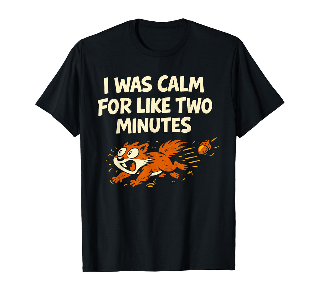 Funny Squirrel Chaotic Energy T-Shirt - Aesthetic Graphic for Adults - T-Shirt, Sweatshirt, Hoodie