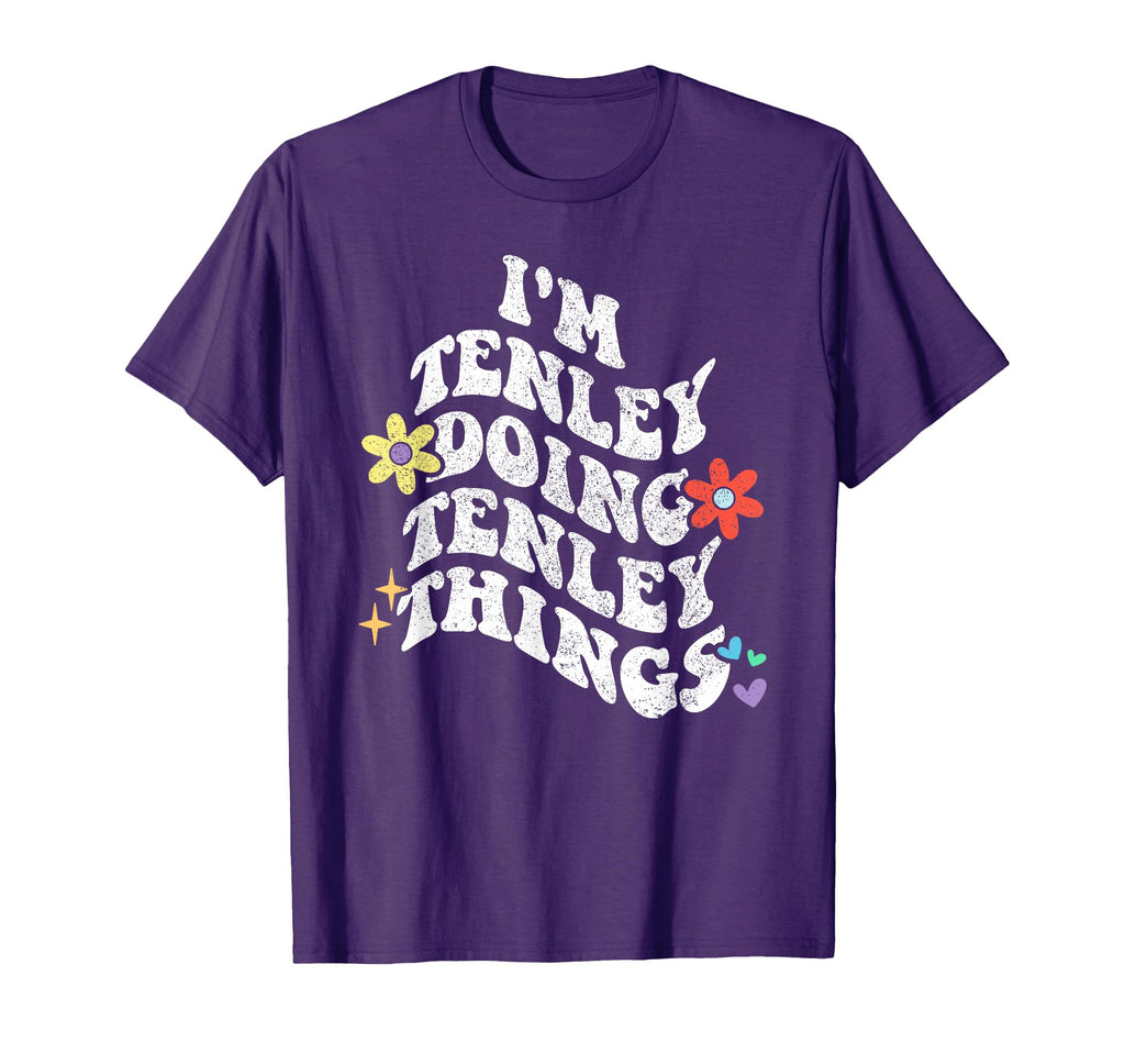 Groovy Im Tenley Doing Tenley Things T-Shirt - Aesthetic Graphic Unisex - T-Shirt, Sweatshirt, Hoodie