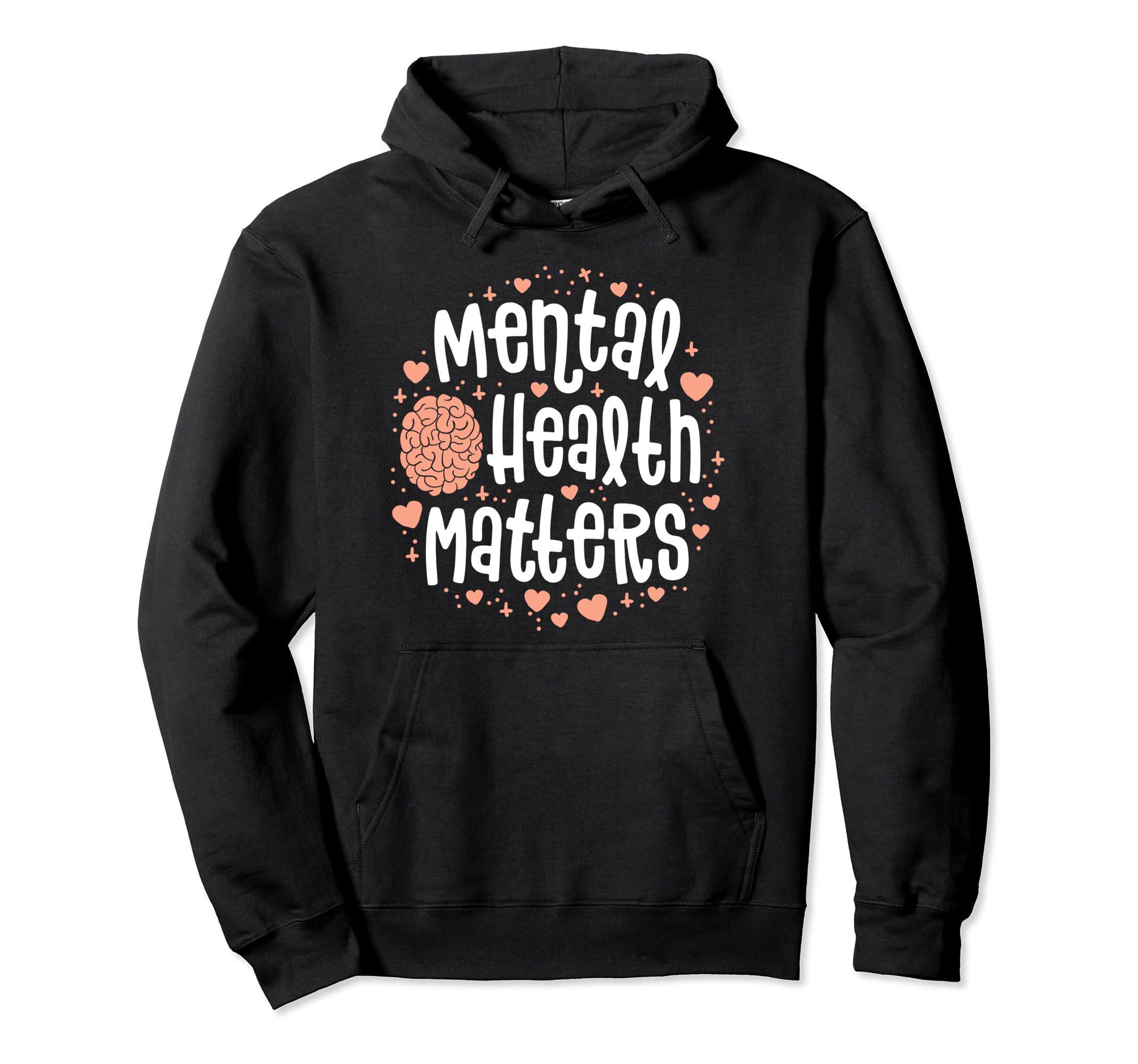 Mental Health Matters End Stigma Illness Hoodie - Novelty Apparel Unisex - T-Shirt, Sweatshirt, Hoodie