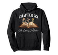 Chapter 53 Years Old 53Rd Birthday Hoodie - Streetwear Style Men Women - T-Shirt, Sweatshirt, Hoodie