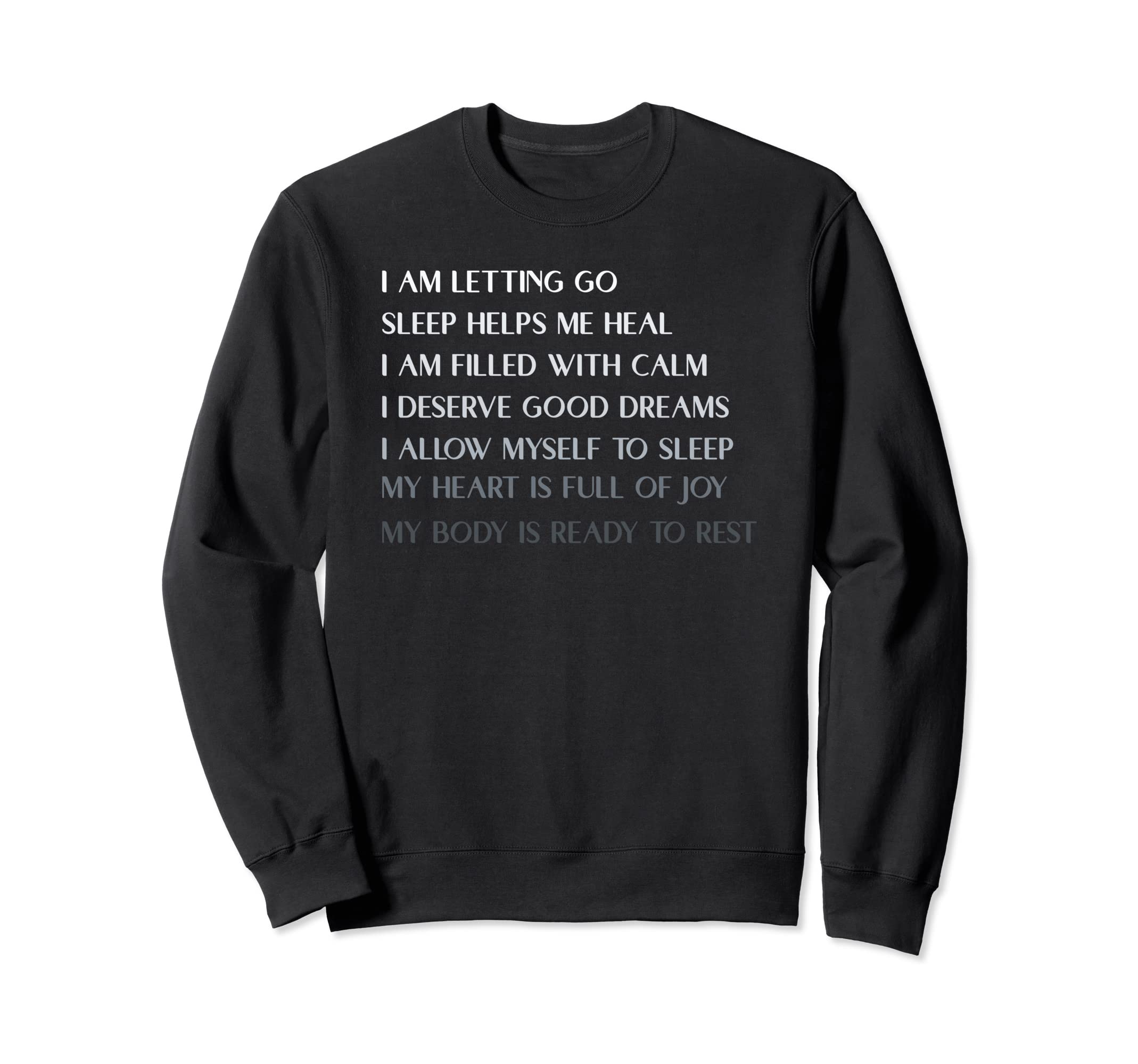 Bedtime Affirmations Adults Self Sweatshirt - Minimalist Print for Adults - T-Shirt, Sweatshirt, Hoodie
