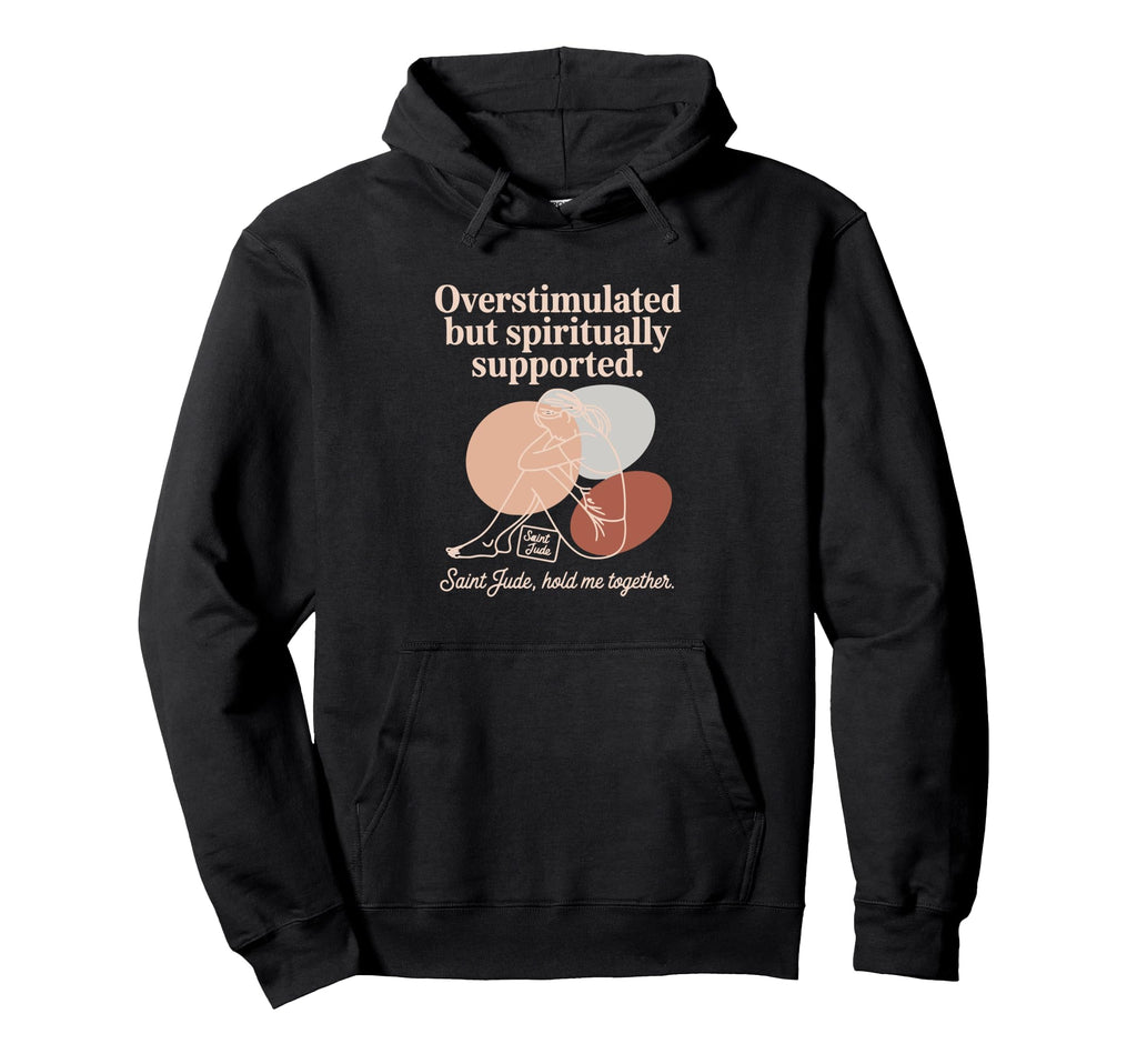 Catholic Saint Jude Overstimulated Hoodie - Custom Art Print Unisex - T-Shirt, Sweatshirt, Hoodie