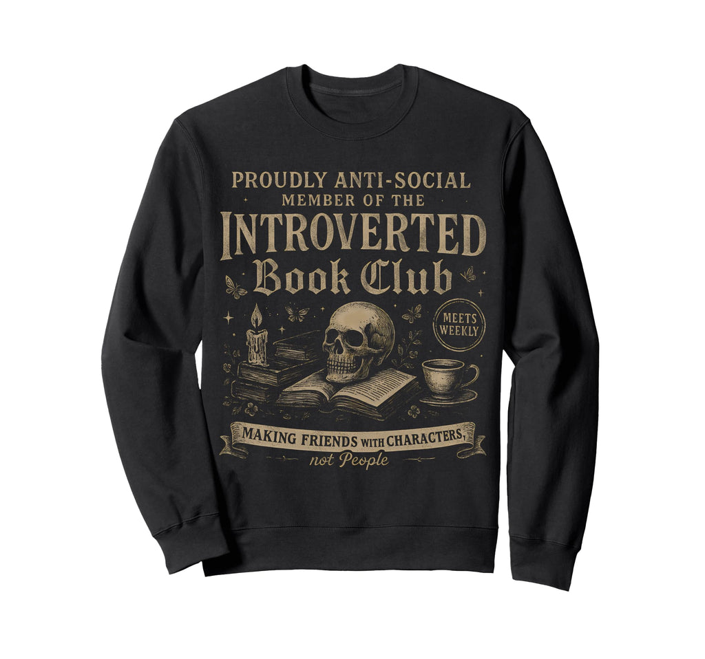 Introverted Book Club Halloween Sweatshirt - Novelty Apparel Men Women - T-Shirt, Sweatshirt, Hoodie