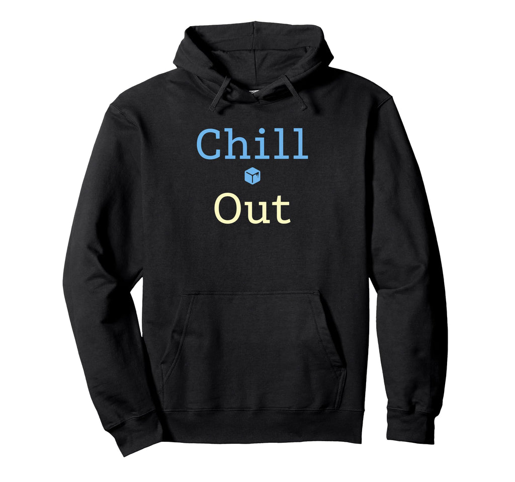 Chill Out Relaxed Mood Tranquil Hoodie - Streetwear Style for Adults - T-Shirt, Sweatshirt, Hoodie
