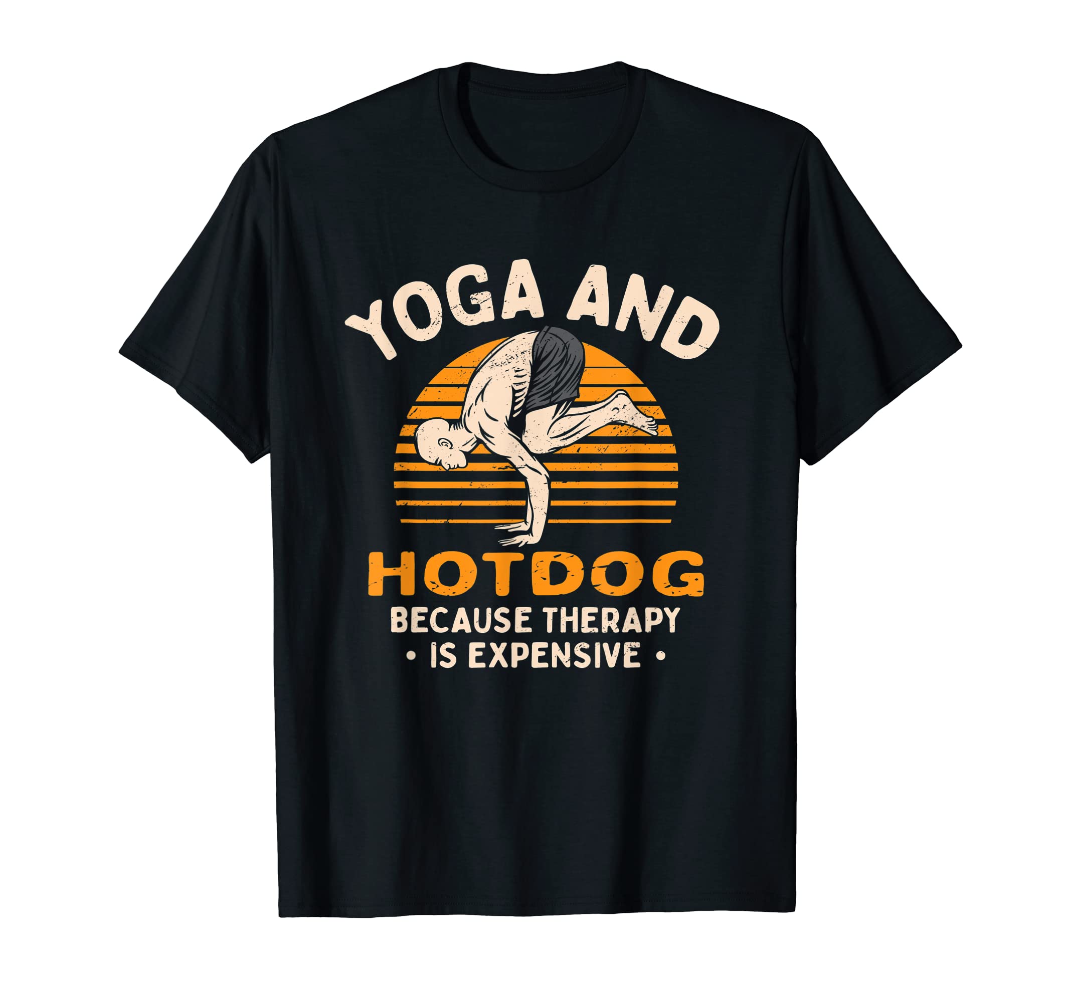Yoga And Hotdog Therapy Fitness T-Shirt - Novelty Apparel Men Women - T-Shirt, Sweatshirt, Hoodie
